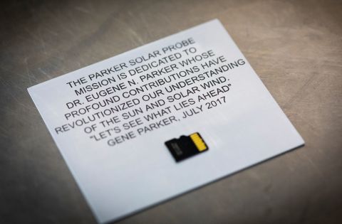 A plaque dedicating NASA's Parker Solar Probe mission was installed on the spacecraft. It includes his message to the sun.