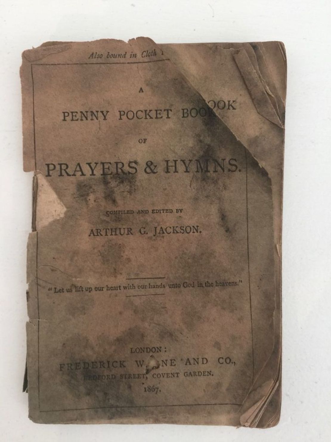 A prayer book was discovered under the floorboards. The offices of the book's publisher were close to van Gogh's workplace in Covent Garden. 