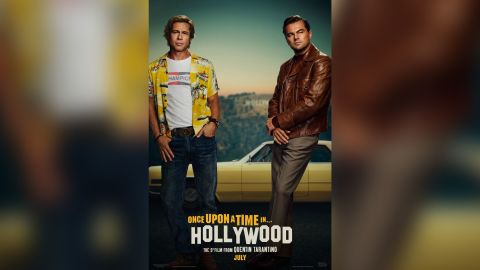 The poster for "Once Upon A Time In Hollywood" starring Brad Pitt and Leonardo DiCaprio.