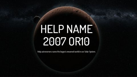 More than 10 years since its discovery, 2007 OR10 is the largest known minor planet in our solar system that has no name. The three astronomers who discovered it want the public's help to change that.