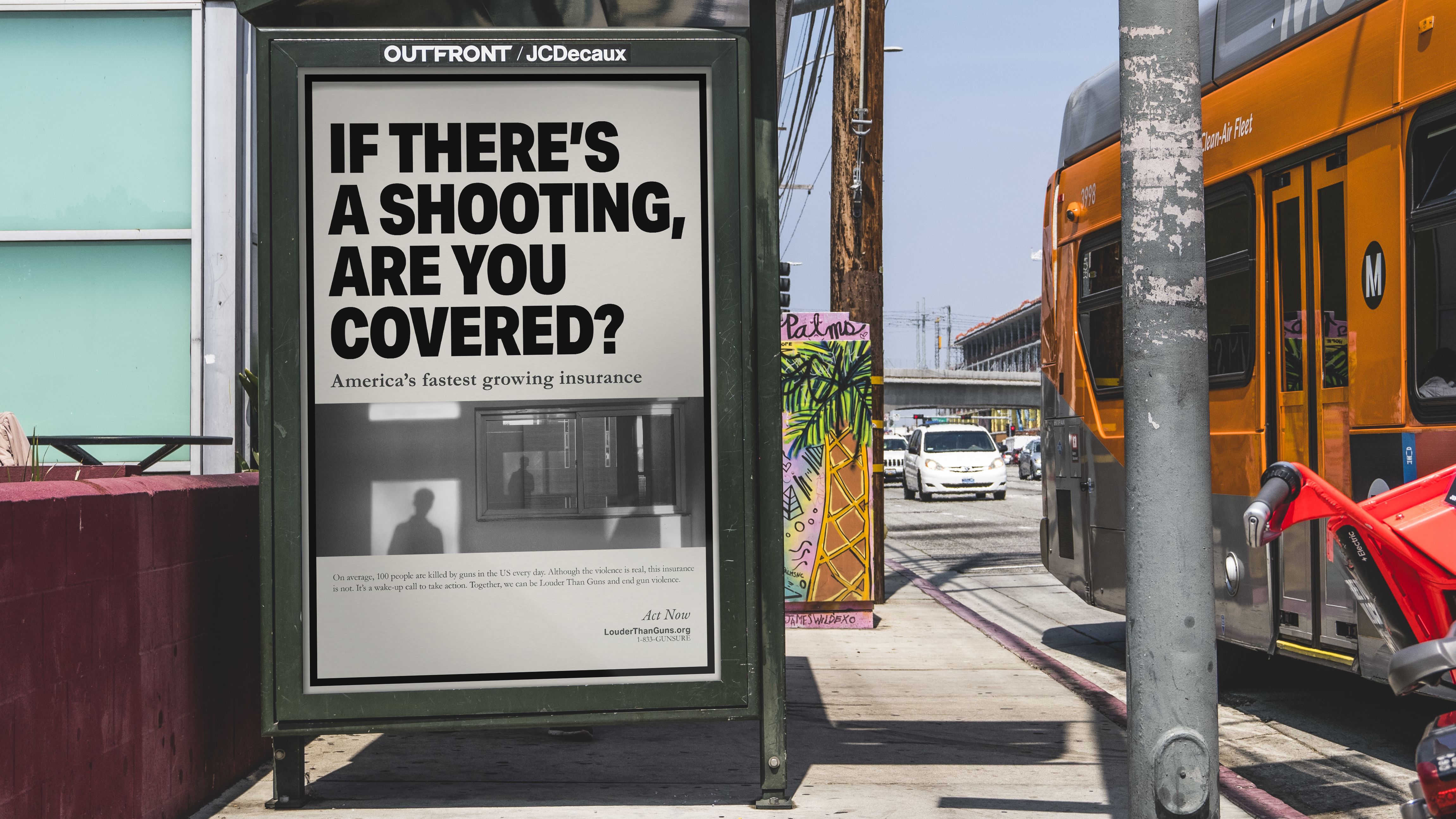 Gun violence insurance ads appear at bus stops throughout Los Angeles as part of a campaign to raise awareness about gun violence. 