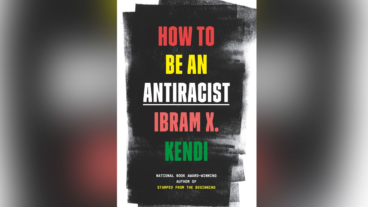 Ibram X. Kendi's latest book was published last month.