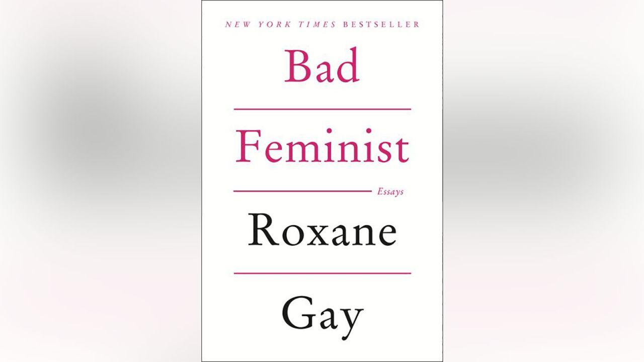 Bad Feminist Roxane Gay