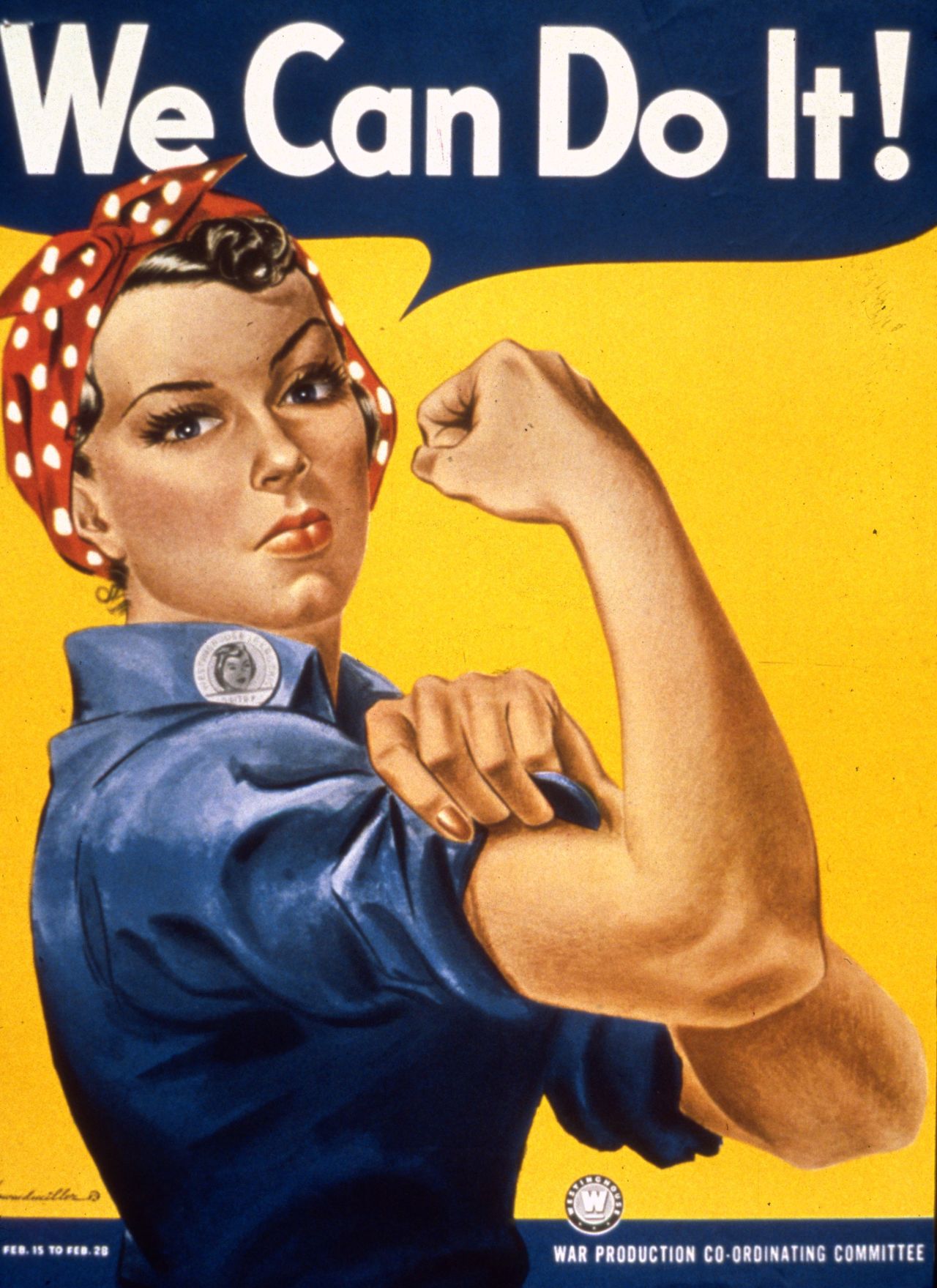 'Rosie the Riveter' by J. Howard Miller for Westinghouse Electric (1942)