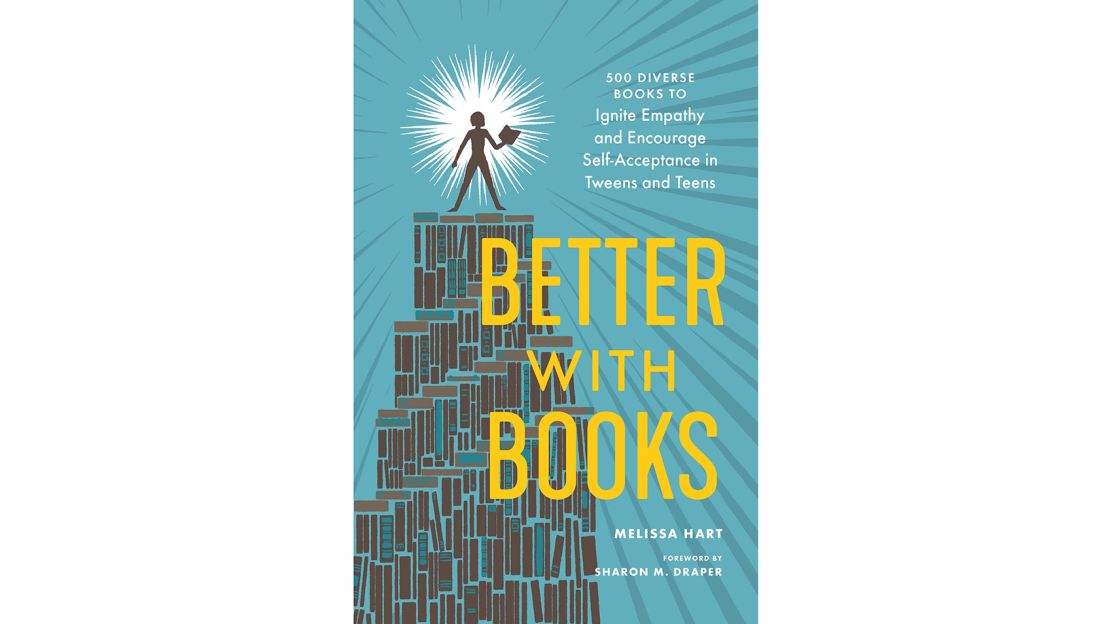 "Better with Books: 500 Diverse Books to Ignite Empathy and Encourage Self-Acceptance"