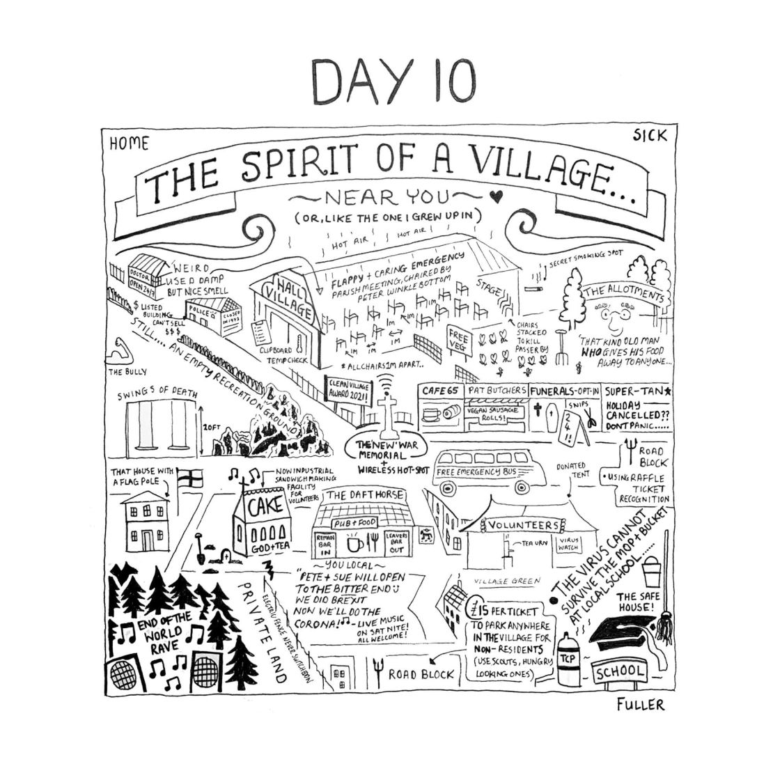 Day 10 is an imaginary depiction of a village coming together to tackle the virus -- there's an "end of world rave" in one corner while an emergency medical bus roams around town.