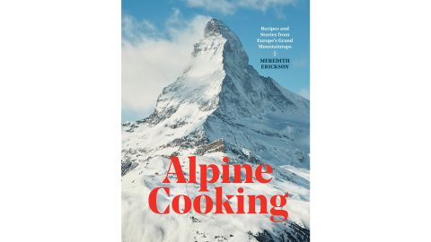 "Alpine Cooking" by Meredith Erickson
