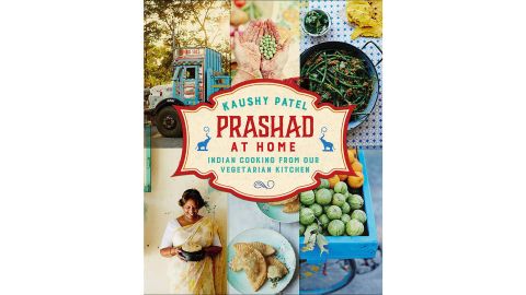 "Prashad at Home: Indian Cooking From Our Vegetarian Kitchen" by Kaushy Patel