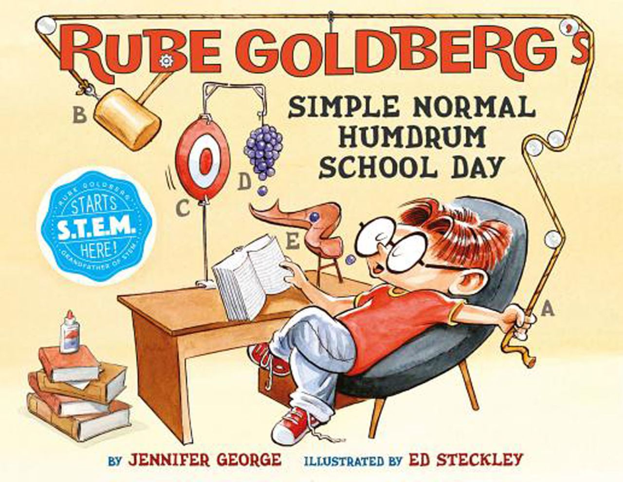 "Rube Goldberg's Simple Normal Humdrum School Day" by Jennifer George: Rube designs chain reactions to help him with tasks such as brushing his teeth and getting dressed. Diagrams of the machines make clear the order of operations and how each part affects the other. 