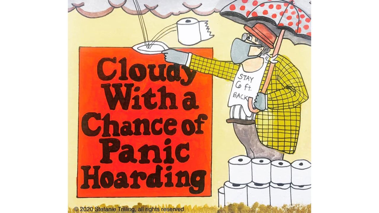 Cloudy With a Chance of Panic Hoarding