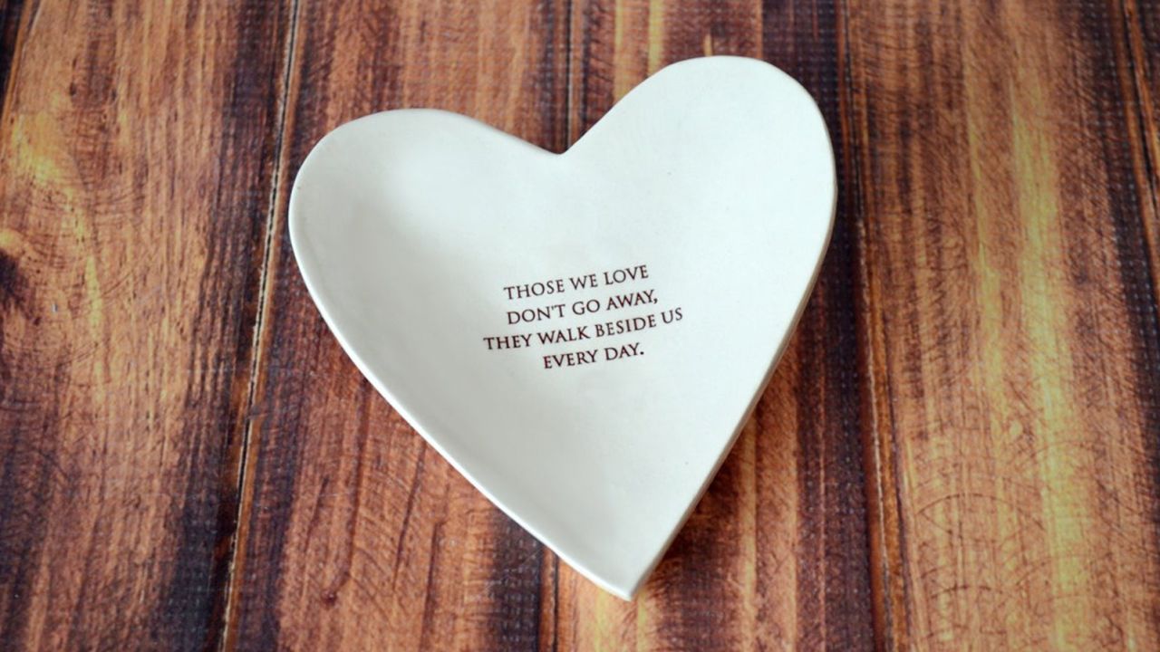 Those We Love Don't Go Away, They Walk Beside Us Every Day