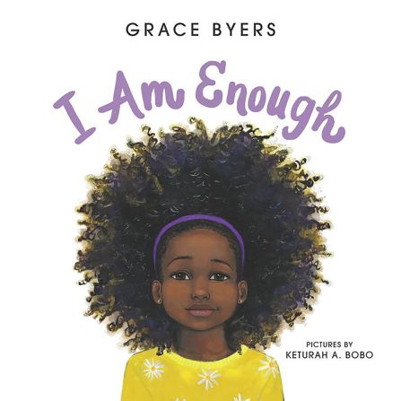In writing "I Am Enough," Empire actor Grace Byer wants children to know that they can love themselves and be enough. 