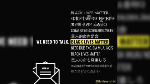 Letters for Black Lives have been translated into over two dozen languages. 