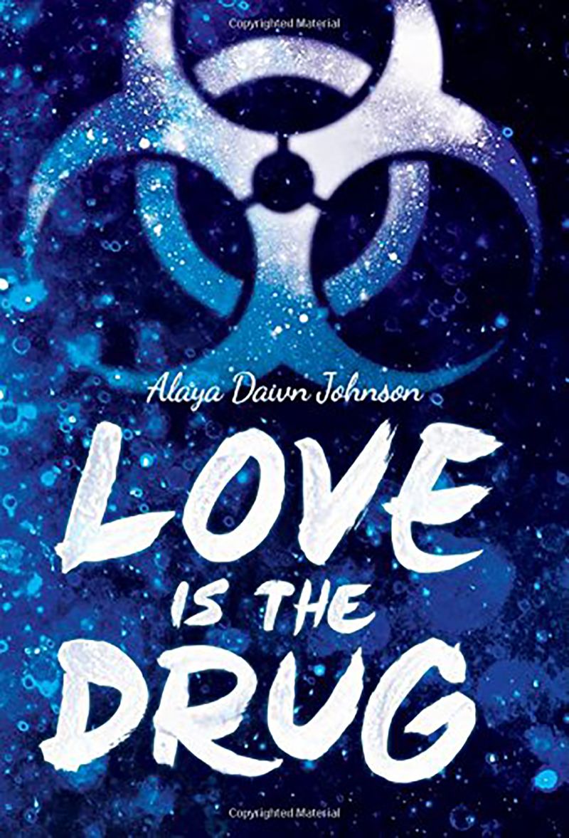 love is the drug by alaya dawn johnson