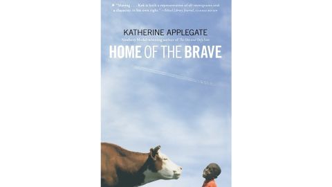"Home of the Brave" by Katherine Applegate