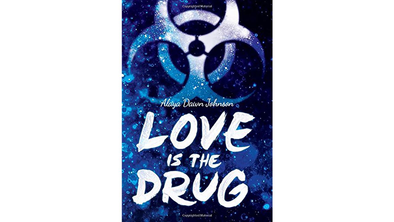 "Love Is the Drug" by Alaya Dawn Johnson