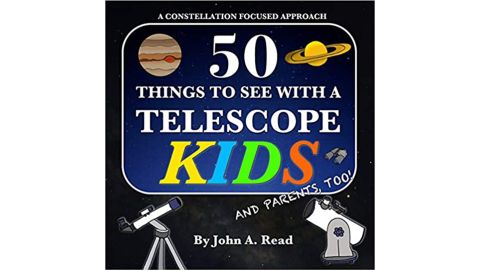 '50 Things to See With a Telescope' by John A. Read