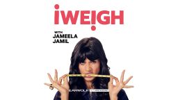 "I Weigh with Jameela Jamil" from Earwolf