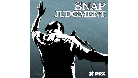 "Snap Judgment" podcast