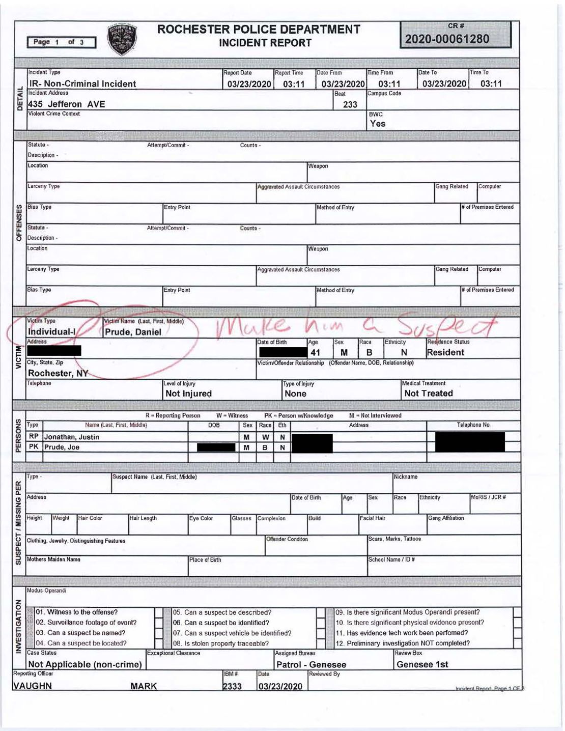 In an incident report filed by police officers, Daniel Prude's name is circled in red next to a handwritten note saying, "make him a suspect."