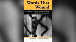 "Words That Wound: Critical Race Theory, Assaultive Speech, And The First Amendment," a book by several legal scholars.