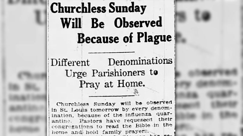 Churches and Covid 19 A deadly lesson from the 1918 pandemic CNN