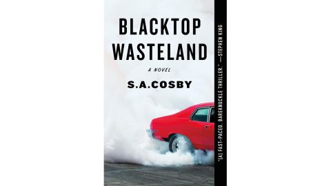 'Blacktop Wasteland' by S.A. Cosby