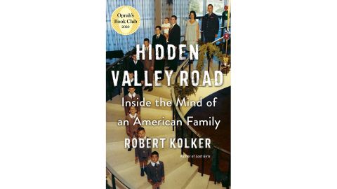 'Hidden Valley Road: Inside the Mind of an American Family' by Robert Kolker