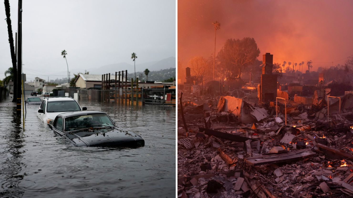 Left: Cars are submerged on a flooded street during a rain storm in Santa Barbara, California, on December 21, 2023. Right: Homes are left in ruins the day after a fire tore through the Pacific Palisades area of Los Angeles on January 8, 2025.