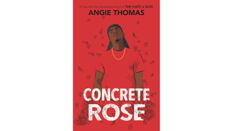 'Concrete Rose' by Angie Thomas