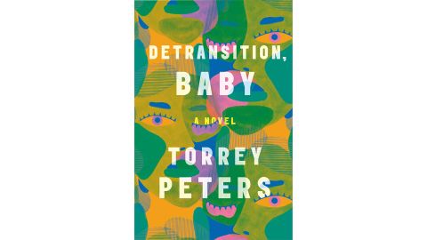'Detransition, Baby' by Torrey Peters