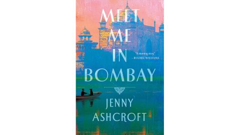 'Meet Me in Bombay' by Jenny Ashcroft