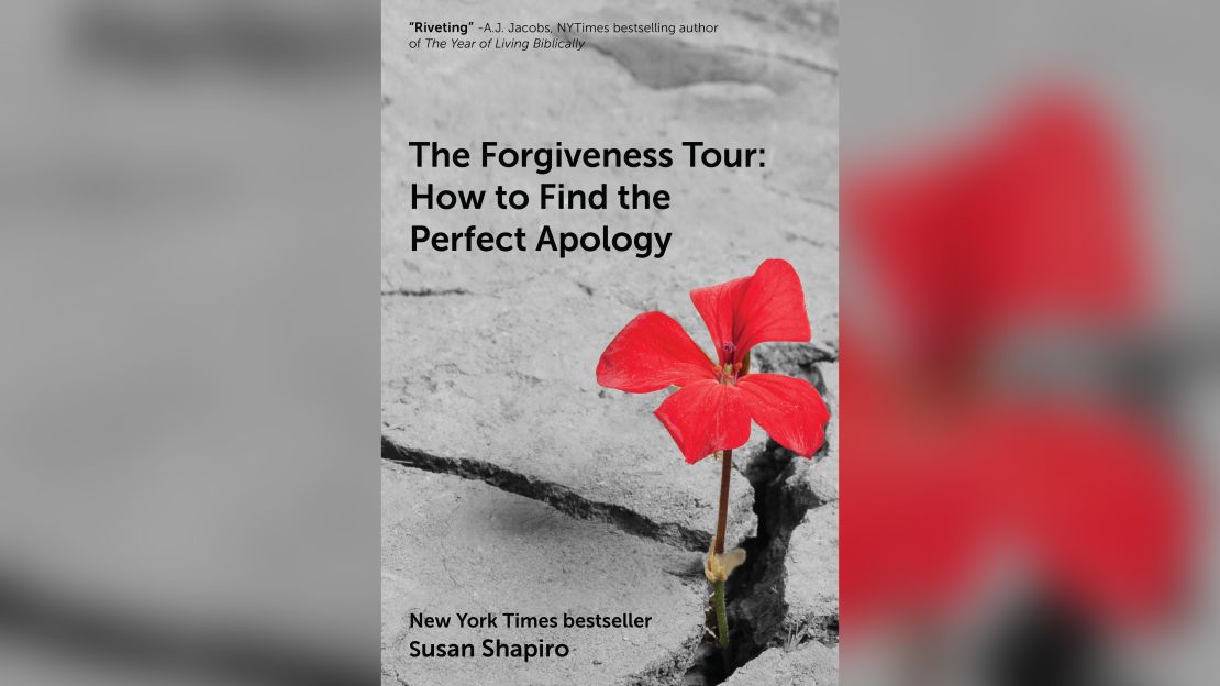 Susan Shapiro's latest book, "The Forgiveness Tour: How to Find the Perfect Apology," released on Tuesday. 