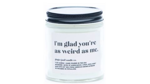 Ginger June Candle Co I'm Glad You're as Weird as Me Standard Jar Candle