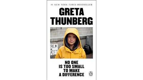'No One Is Too Small to Make a Difference' by Greta Thunberg