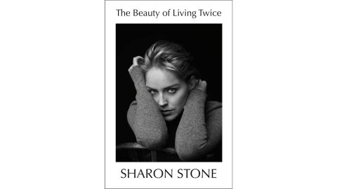 'The Beauty of Living Twice' by Sharon Stone