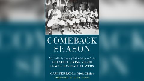 "Comeback Season: My Unlikely Story of Friendship with the Greatest Living Negro League Baseball Players." 