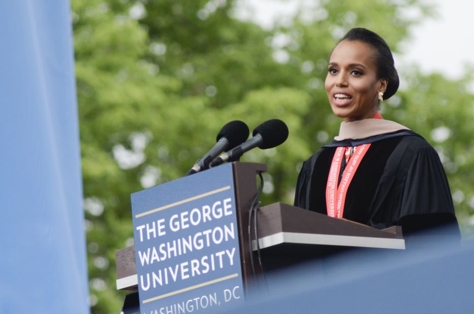 <strong>Actor and producer Kerry Washington, George Washington University, 2013 -- </strong>"When you leave here today and commence the next stage of your life, you can follow someone else's script, try to make choices that will make other people happy, avoid discomfort, do what is expected and copy the status quo or you can look at all that you have accomplished today and use it as fuel to venture forth and write your own story. If you do, amazing things will take shape."