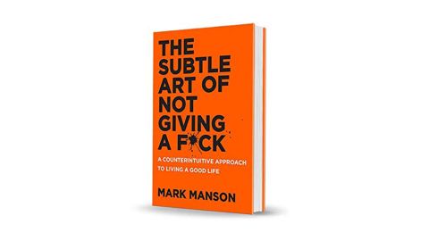 'The Subtle Art of Not Giving a F_ck' by Mark Manson
