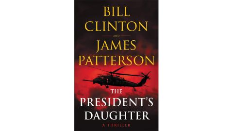 'The President's Daughter' by Bill Clinton and James Patterson
