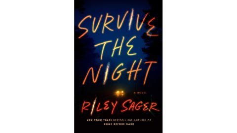 'Survive the Night' by Riley Sager 