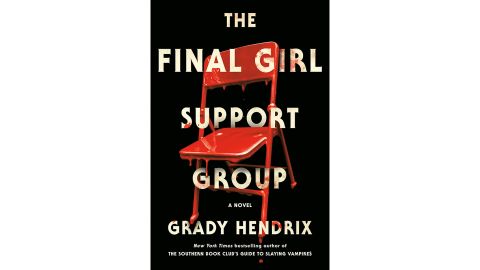 'The Final Girl Support Group' by Grady Hendrix