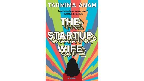 'The Startup Wife' by Tahmima Anam