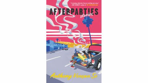'Afterparties: Stories' by Anthony Veasna So