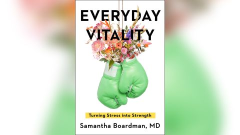 Dr. Samantha Boardman's newly released book is "Everyday Vitality: Turning Stress in to Strength."