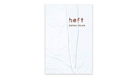 'Heft' by Doyali Islam