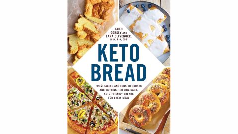 „Chleb Keto: od bajgli i bułek do skórek i babeczek, 100 niskowęglowodanowych, przyjaznych dla keton chlebów na każdy posiłek” autorstwa Faith Gorsky i Lary Clevenger