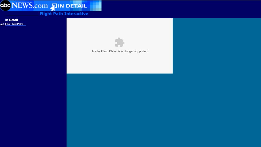 An interactive piece from ABC News detailing the flight paths of the planes that hit the World Trade Center is no longer viewable because it was built on Adobe Flash.