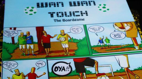 "Wan wan touch" is a football-based board game. It was created in 2018. 