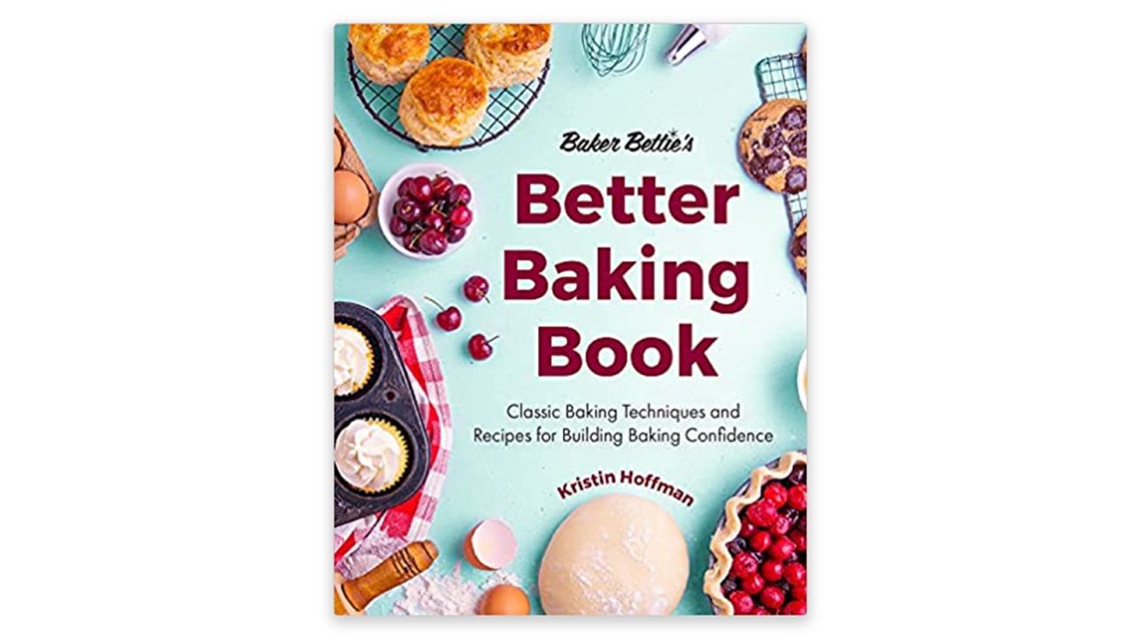  "Baker Bettie's Better Baking Book" by Kristin Hoffman